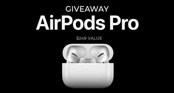 Airpods Pro Giveaway